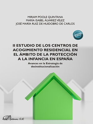 cover image of II Estudio de los centros de acogimiento residencial en el ámbito de la protección a la infancia en España